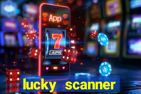 lucky scanner leitor da sorte